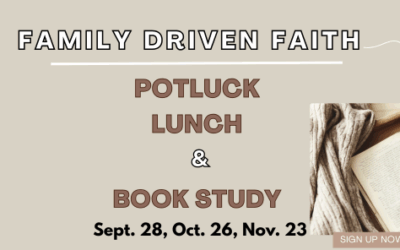 Family Driven Faith Potluck Lunch and Book Study