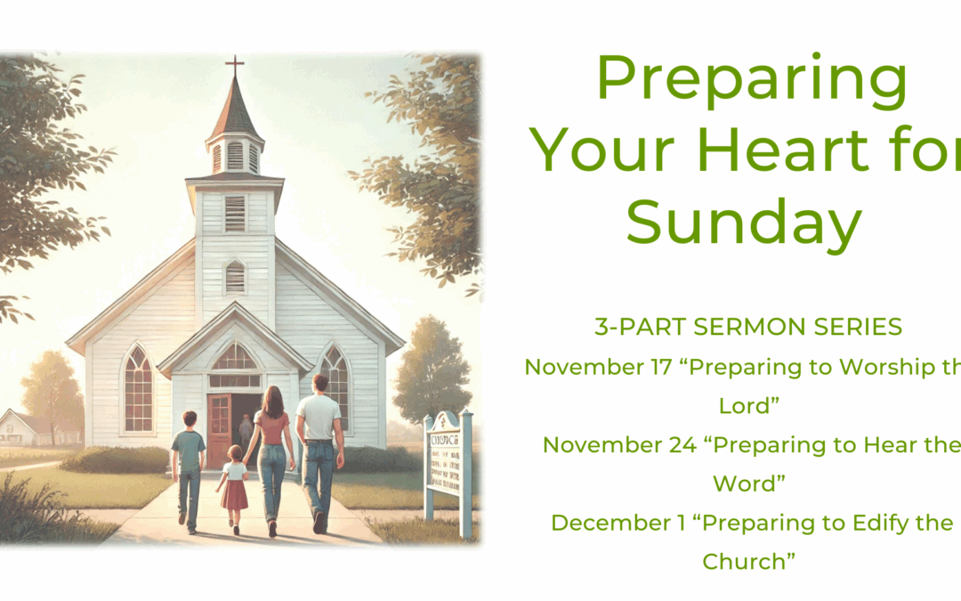 Preparing Hearts for Sunday