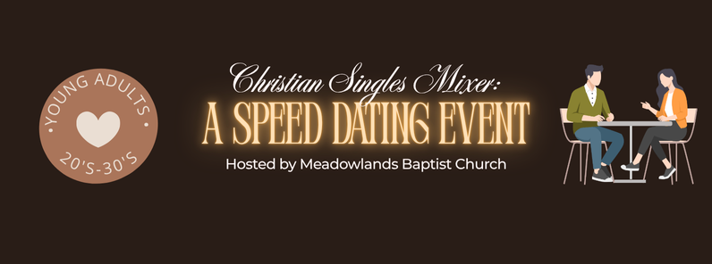Christian Singles Mixer: A Speed Dating Event