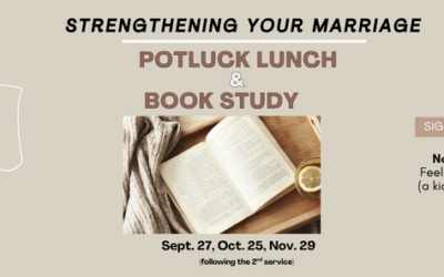 Strengthening Your Marriage – Potluck Lunch and Book Study